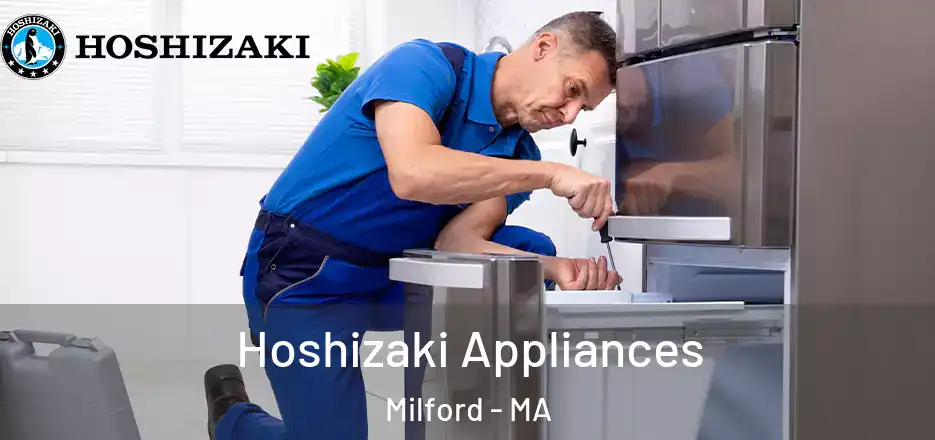 Hoshizaki Appliances Milford - MA