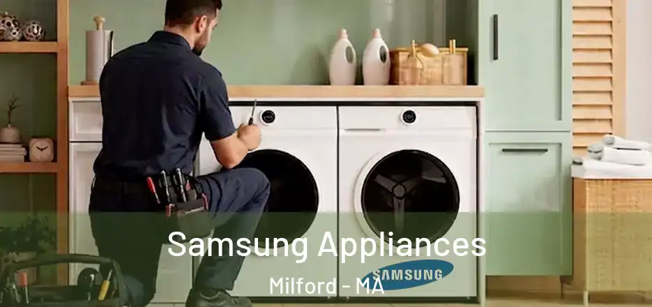  Samsung Appliances Milford - MA