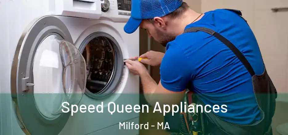  Speed Queen Appliances Milford - MA