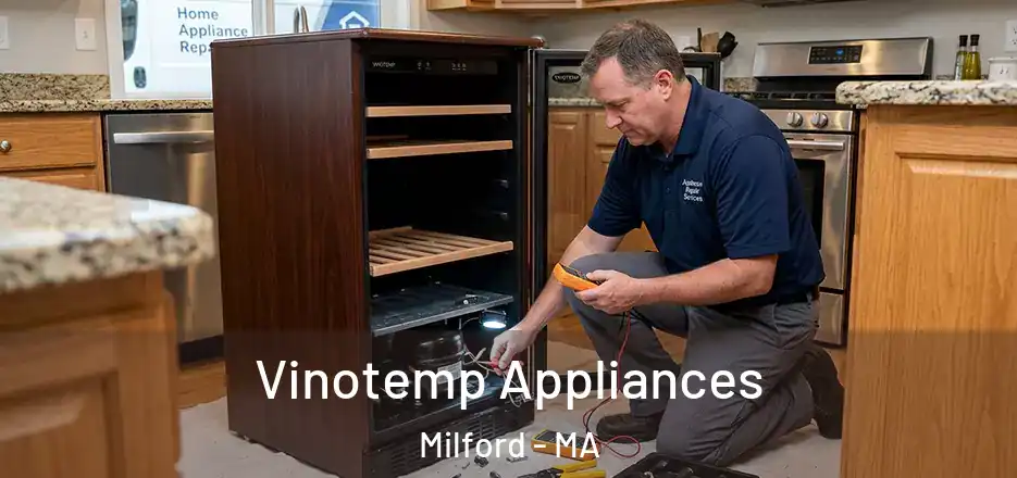  Vinotemp Appliances Milford - MA